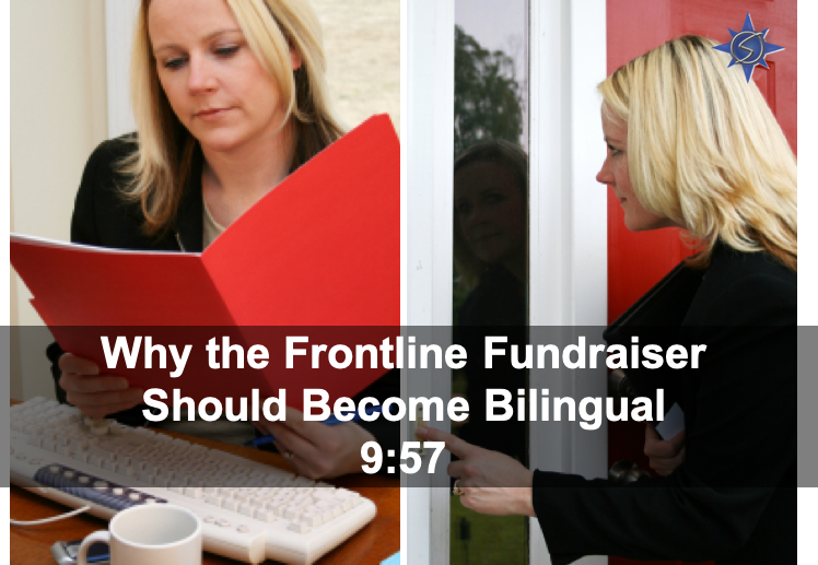 Why the Frontline Fundraiser  Should Become Bilingual